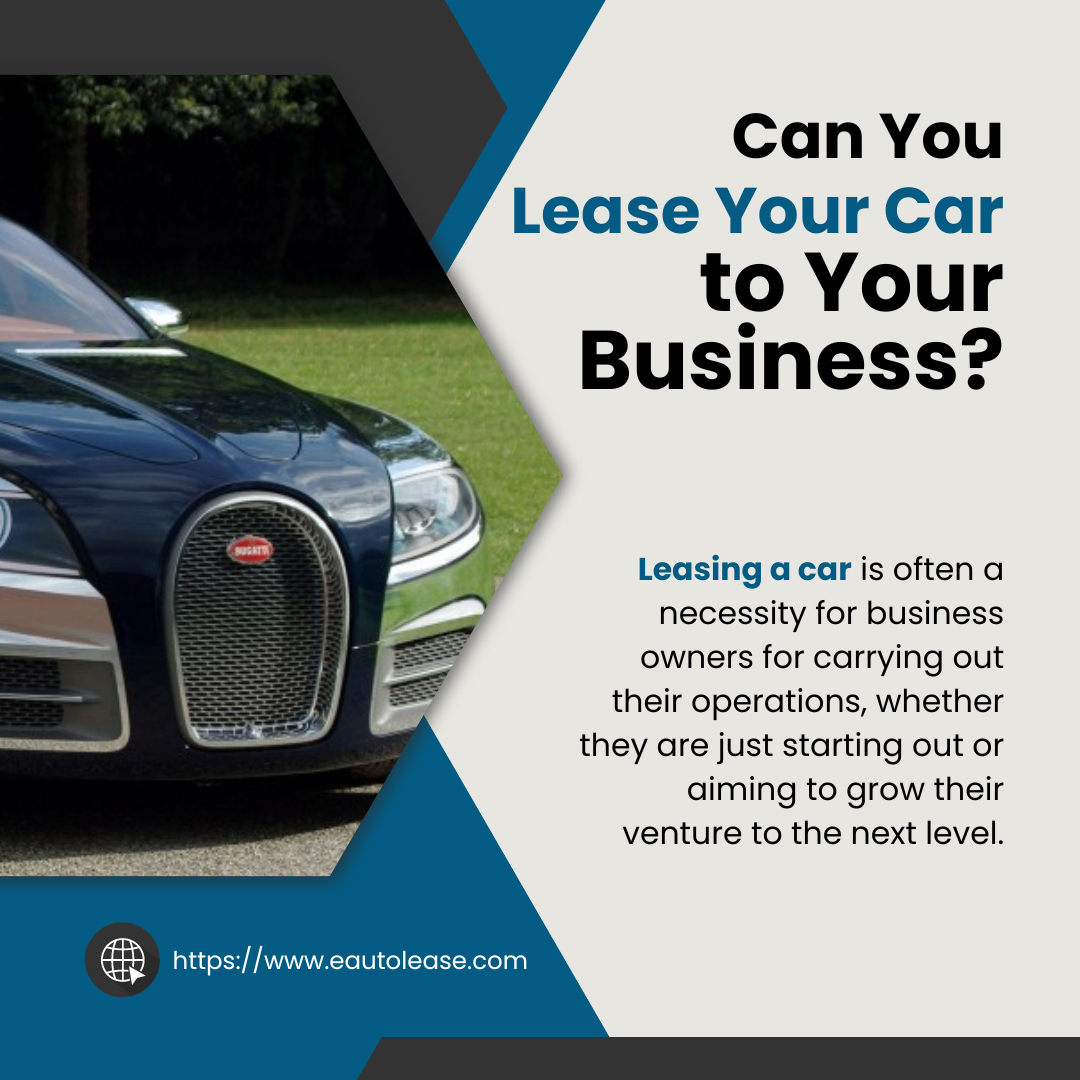 can you lease a car for your business